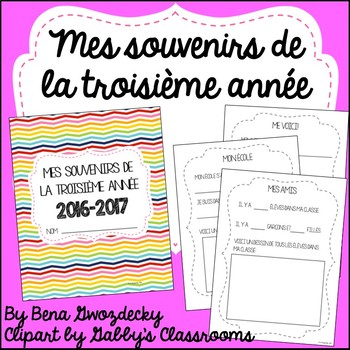 Preview of {Souvenirs de la troisième année!} A memory book for the end of the year