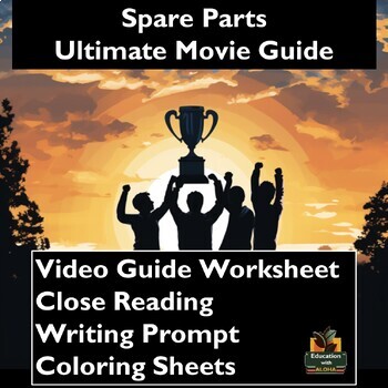 Preview of Spare Parts Movie Guide Activities: Worksheets, Reading, Coloring, & more! 