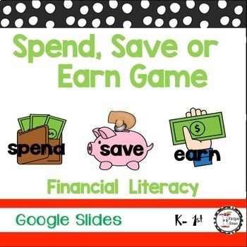 Preview of  Spending and Saving and Earning Money Game Financial Literacy  