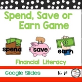  Spending and Saving and Earning Money Game Financial Literacy  