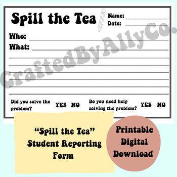 Preview of "Spill the Tea" Student Reporting Form