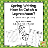  Spring Writing Craft How to Catch a Leprechaun