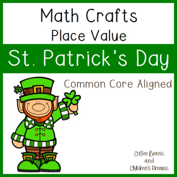 Preview of  St. Patrick's Day Craft | Place Value Activity