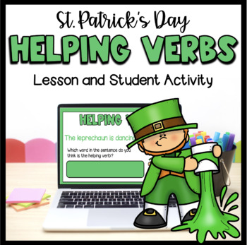 Preview of  St. Patrick's Day Helping Verbs Lesson and Student Activity - NO PREP