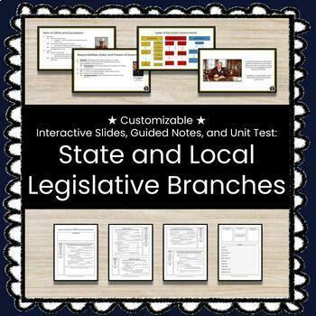 Preview of ★ State and Local Legislative Branches ★  Unit w/Slides, Notes, and Test