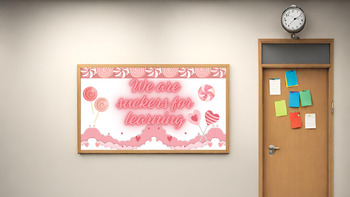 Preview of *Suckers For Learning Complete Valentines Bulletin Board/Door Kit W/ Bonus SVGs*