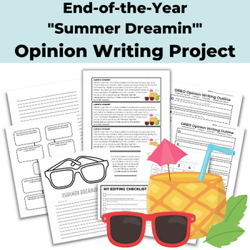 Preview of "Summer Dreamin'" Opinion Writing Project (Write About Your "Dream Vacation")
