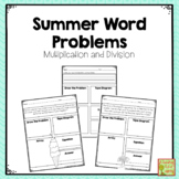 Summer Word Problems: One Step Multiplication and Division