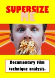 'Super Size Me' documentary film technique analysis