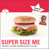 Supersize Me: Movie Question Worksheet & Super Size Me Answer KEY!