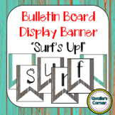 "Surf's Up! Banner in Boardwalk & Surfing Theme