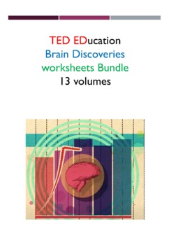 Preview of [TED ED] [Brain discoveries] Brain Discoveries 13 volumes worksheets bundle