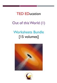 Preview of [TED ED] [Out of this World] #1-15 Astronomy 15 worksheets Bundle