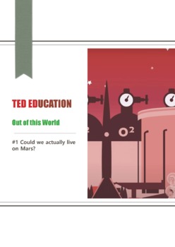 Preview of [TED ED] [Out of this World] #1 Could we actually live on Mars? worksheets