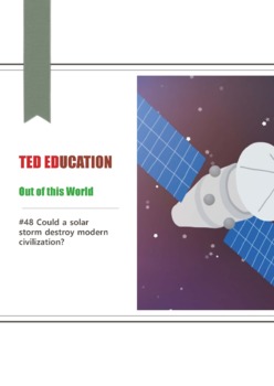 Preview of [TED ED] [Out of this World] #48 Could a solar storm destroy modern civilization