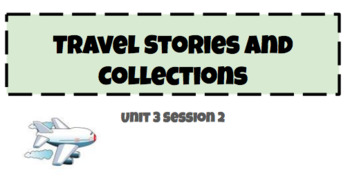 Preview of (TERC) Travel Stories and Collections Interactive Google Slide Presentation