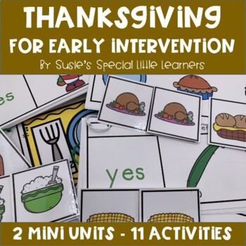 Preview of THANKSGIVING LITERACY FOR EARLY CHILDHOOD SPECIAL ED & SPEECH