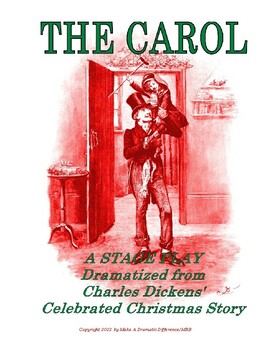 Preview of "THE CAROL", A Stage Play Based On Charles Dickens’ Celebrated Christmas Story