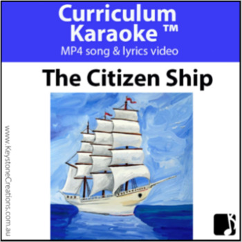 Preview of 'THE CITIZEN SHIP' (Grades 3-7) ~ Curriculum Song Video l Distance Learning