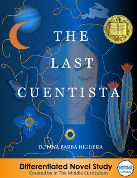 Preview of "The Last Cuentista" by Donna Barba Higuera  Novel Study