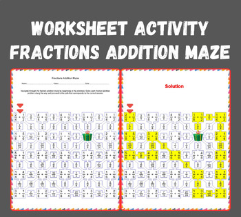 Preview of #TOAST23 Fraction Addition Maze Worksheet (Unlike Denominators) No Prep