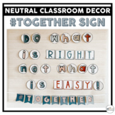 #TOGETHER Classroom Sign | Neutral Classroom Bulletin Board Decor