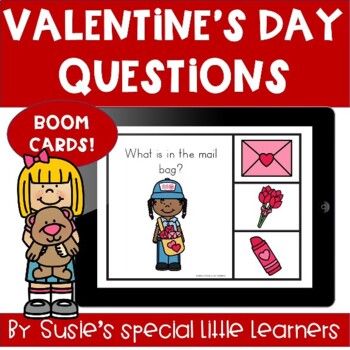 Preview of BOOM VALENTINE'S DAY QUESTIONS EARLY CHILDHOOD SPECIAL ED & SPEECH