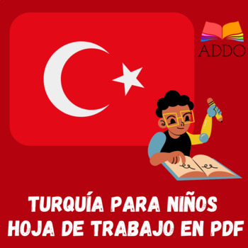 Preview of [ TURQUIA ] Hojas de trabajo en PDF en ESPAÑOL