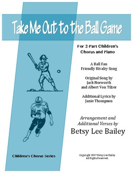 Preview of "Take Me Out to the Ball Game" for 2-Part Children's Chorus