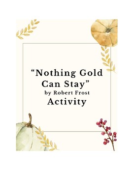 Preview of "Nothing Gold Can Stay" Activity