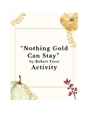 "Nothing Gold Can Stay" Activity