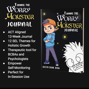 Preview of "Taming the Worry Monster"_3 Month ACT Workbook _ ANXIETY JOURNAL PROMPTS