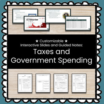 Preview of ★ Taxes and Government Spending ★  Slides & Guided Notes