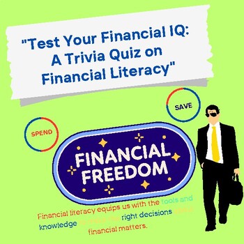Preview of "Test Your Financial IQ: A Trivia Quiz on Financial Literacy"