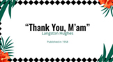 "Thank You, M'am" by Langston Hughes - Intro and Teaching 