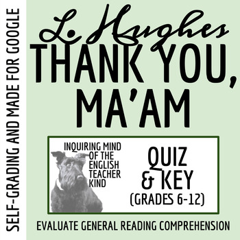 Preview of "Thank You, Ma'am" by Langston Hughes Quiz and Answer Key for Google Drive
