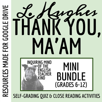 Preview of "Thank You, Ma'am" by Langston Hughes Quiz and Close Reading Bundle for Google