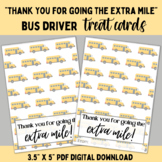 "Thank You for Going the EXTRA MILE!" bus driver treat cards