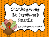 {Thanksgiving} No Homework Passes