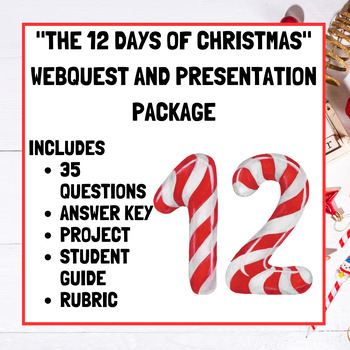 Preview of "The 12 Days of Christmas" Webquest and Presentation Package
