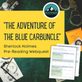 "The Adventure of the Blue Carbuncle" Pre-Reading Scavenger Hunt