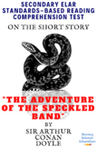“The Adventure of the Speckled Band” by Sir Arthur Conan D