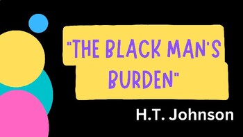 Preview of "The Black Man's Burden" - H.T. Johnson Discussion Questions