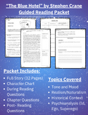 "The Blue Hotel" By Stephen Crane Guided Reading Packet- R