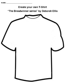 “The Breadwinner series” by Deborah Ellis T-SHIRT WORKSHEET | TPT