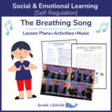 "The Breathing Song" SEL-Lesson Bundle