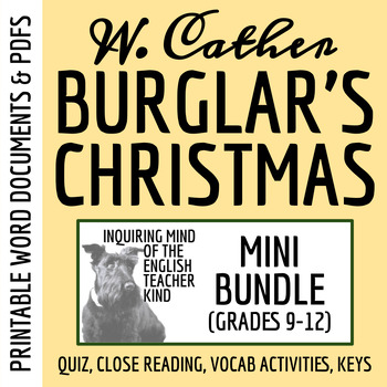 Preview of "The Burglar's Christmas" by Willa Cather Quiz, Close Reading, and Vocab Games