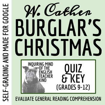 Preview of "The Burglar's Christmas" by Willa Cather Quiz and Answer Key (Google Drive)