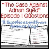 "The Case Against Adnan Syed" Episode 1 Questions