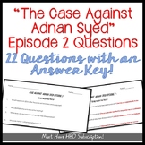 "The Case Against Adnan Syed" Episode 2 Questions